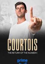 Watch Courtois, the Return of the Number 1 Gomovies