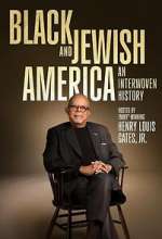 Watch Black and Jewish America: An Interwoven History Gomovies