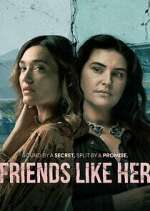 Watch Friends Like Her Gomovies