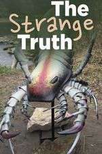 Watch The Strange Truth Gomovies