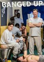 Watch Banged Up Gomovies