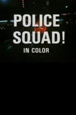Watch Police Squad! Gomovies