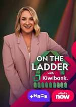 Watch On the Ladder with Kiwibank Gomovies