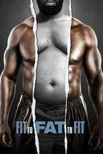 Watch Fit to Fat to Fit Gomovies