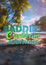 Watch Baddies Caribbean Auditions Gomovies