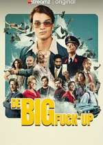 Watch The Big Fuck-up Gomovies