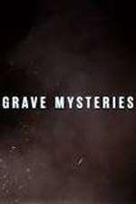 Watch Grave Mysteries Gomovies