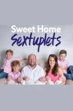 Watch Sweet Home Sextuplets Gomovies