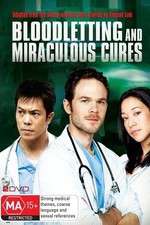 Watch Bloodletting & Miraculous Cures Gomovies