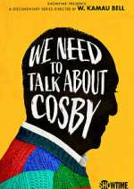 Watch We Need to Talk About Cosby Gomovies