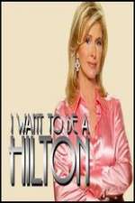 Watch I Want to Be a Hilton Gomovies