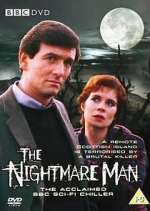 Watch The Nightmare Man Gomovies