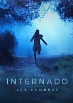 Watch El Internado: Las Cumbres Gomovies