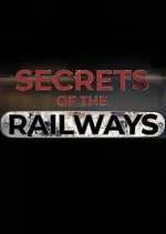 Watch Secrets of the Railways Gomovies