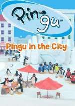 Watch Pingu in the City Gomovies