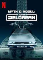 Watch Myth & Mogul: John DeLorean Gomovies