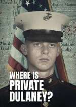 Watch Where Is Private Dulaney? Gomovies