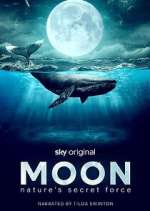 Watch Moon: Nature\'s Secret Force Gomovies123