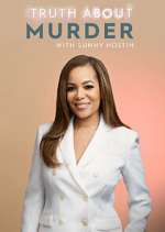 Watch Truth About Murder with Sunny Hostin Gomovies