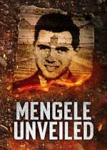Watch Mengele Unveiled Gomovies