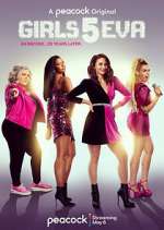 Watch Girls5eva Gomovies