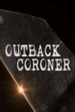 Watch Outback Coroner Gomovies