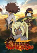 Watch Cannon Busters Gomovies