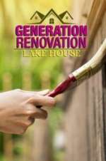Watch Generation Renovation: Lake House Gomovies