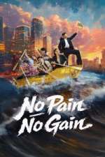 Watch No Pain No Gain Gomovies