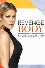 Watch Revenge Body with Khloe Kardashian Gomovies