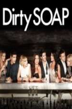 Watch Dirty Soap Gomovies
