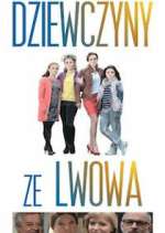 Watch Dziewczyny ze Lwowa Gomovies