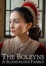 Watch The Boleyns: A Scandalous Family Gomovies