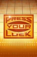 Watch Press Your Luck Gomovies