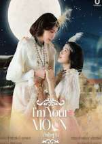 Watch I\'m Your Moon Gomovies
