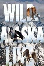 Watch Wild Alaska Live Gomovies