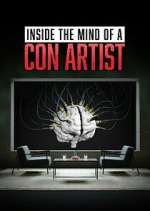 Watch Inside the Mind of a Con Artist Gomovies