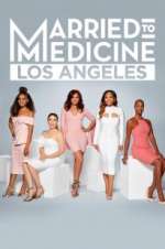 Watch Married to Medicine: Los Angeles Gomovies