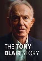 Watch The Tony Blair Story Gomovies