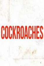Watch Cockroaches Gomovies