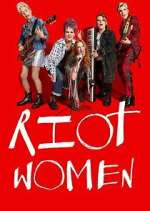 Watch Riot Women Gomovies