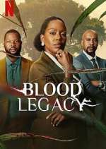 Watch Blood Legacy Gomovies