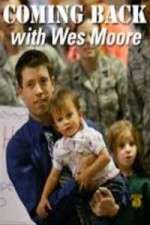 Watch Coming Back with Wes Moore Gomovies