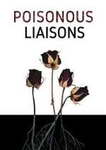 Watch Poisonous Liaisons Gomovies