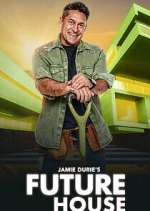 Watch Jamie Duries Future House Gomovies