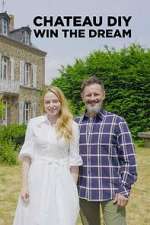 Watch Château DIY: Win the Dream Gomovies