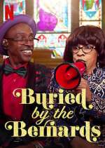 Watch Buried by the Bernards Gomovies