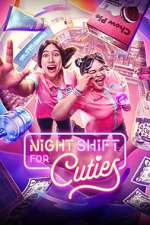 Watch Night Shift for Cuties Season 1 Episode 1 Gomovies123
