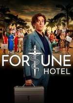 Watch The Fortune Hotel Gomovies
