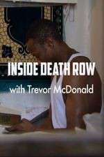 Watch Inside Death Row with Trevor McDonald Gomovies